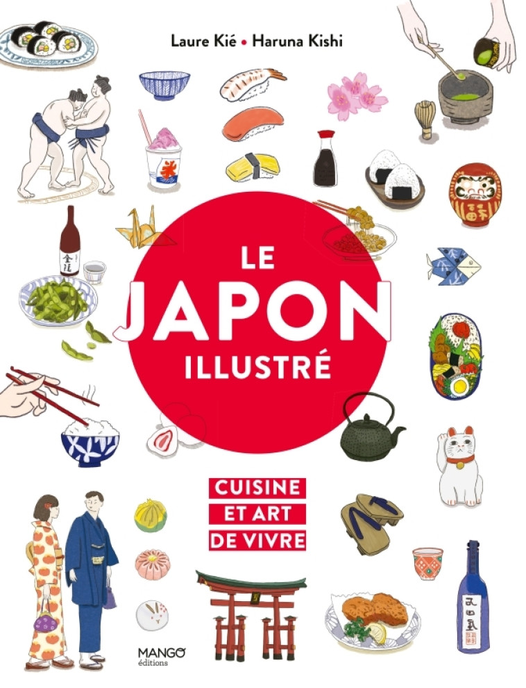 Le Japon illustré - Laure Kié, HARUNA KISHI - MANGO