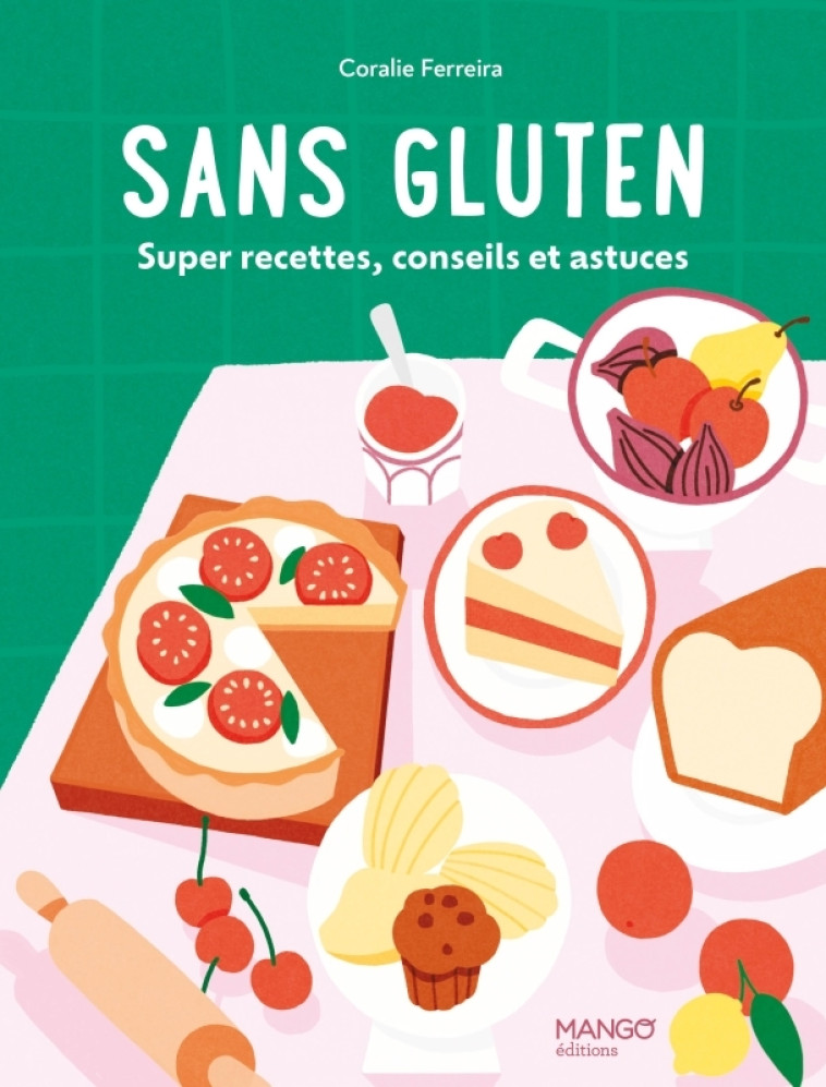 Sans gluten - Coralie Ferreira, Aimery Chemin - MANGO