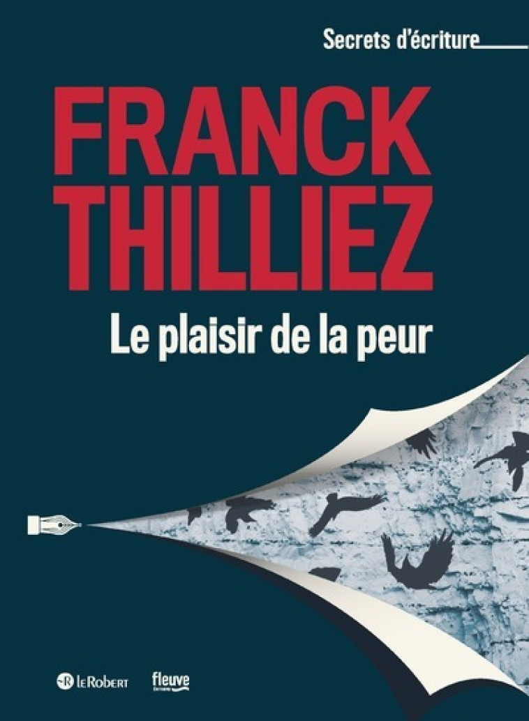 Le plaisir de la peur - Franck Thilliez - LE ROBERT