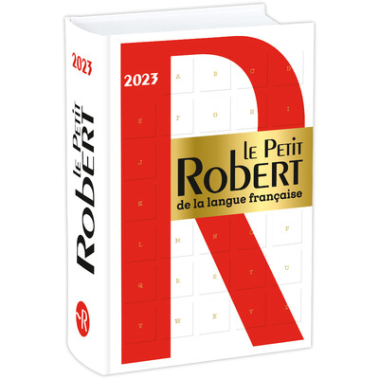 Le Petit Robert de la Langue Française 2023 - Collectif Collectif - LE ROBERT