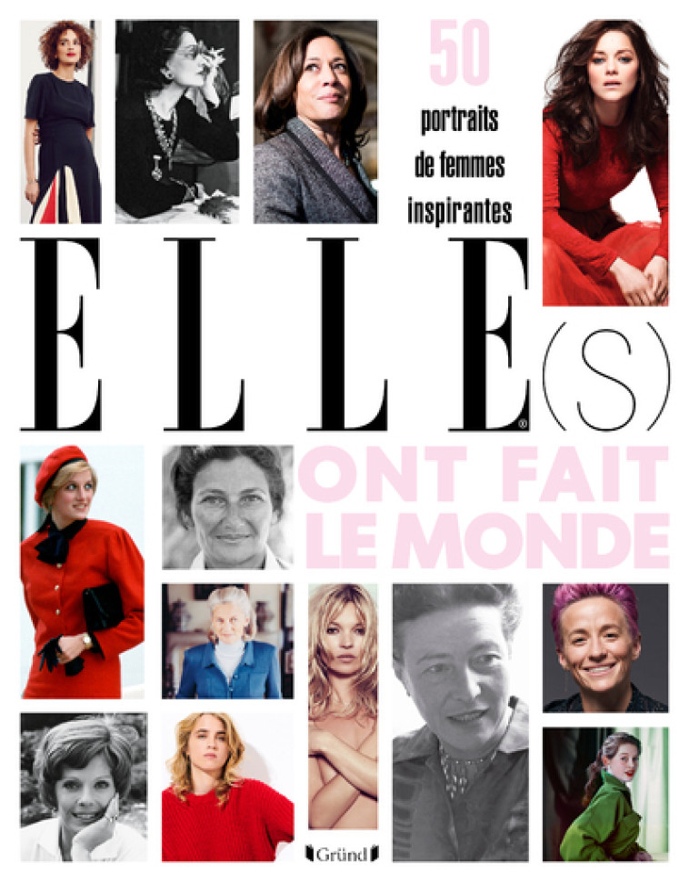 Elles ont fait le monde - Collectif Collectif - GRUND