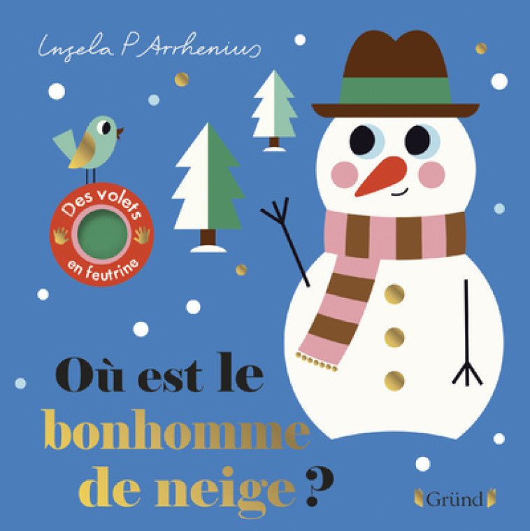 Où est le bonhomme de neige ? - Ingela P. Arrhenius - GRUND