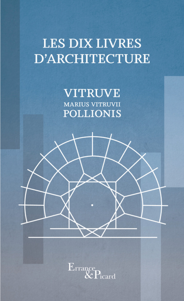 Les Dix Livres d'architecture -  Vitruve - ACTES SUD