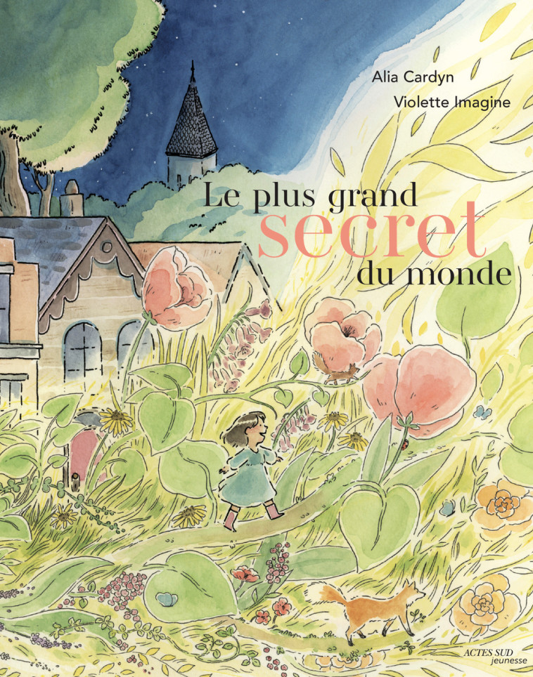 Le Plus Grand Secret du monde - Alia Cardyn, Violette Imagine - ACTES SUD