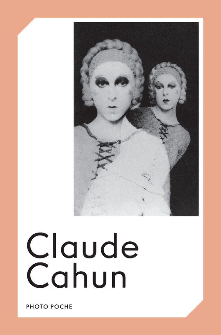 Claude Cahun - François Leperlier, Claude Cahun - ACTES SUD