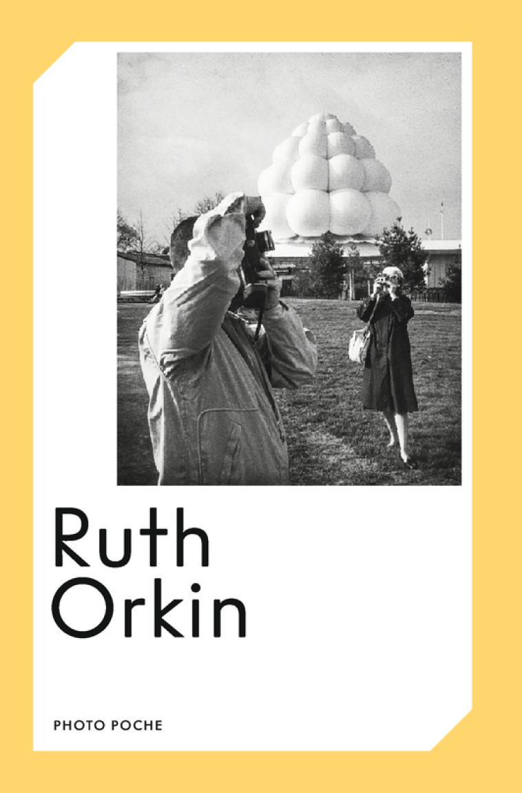 Ruth Orkin - Anne Morin, Ruth Orkin - ACTES SUD