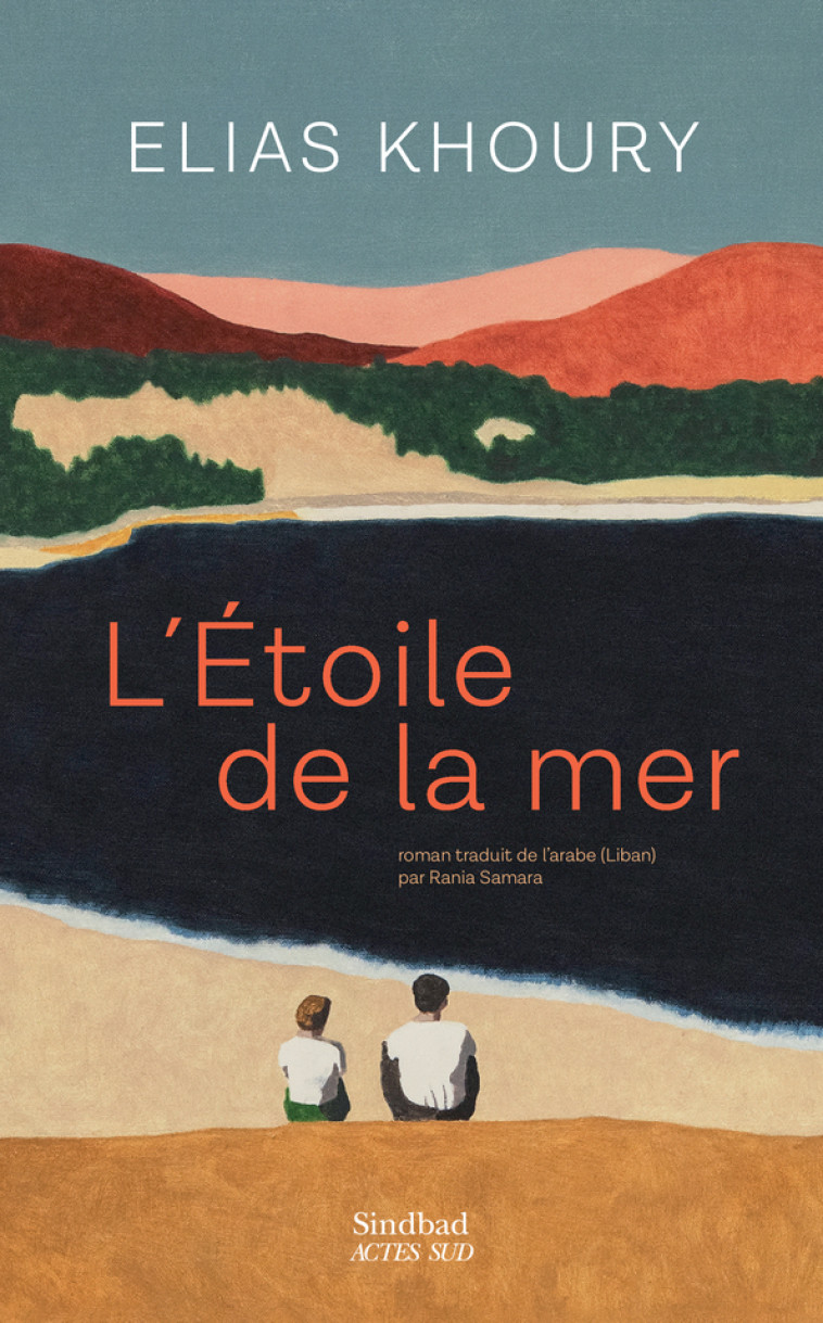 L'Étoile de la mer - Elias Khoury, Rania Samara - ACTES SUD