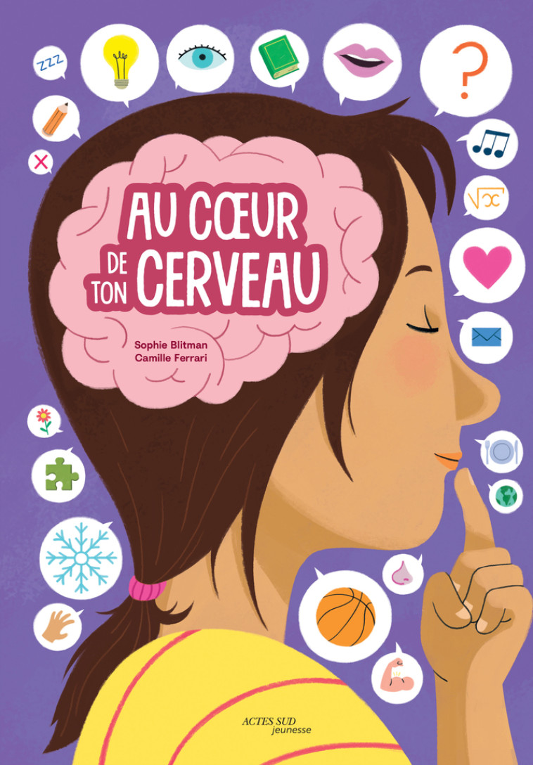 AU COEUR DE TON CERVEAU - BLITMAN SOPHIE - ACTES SUD