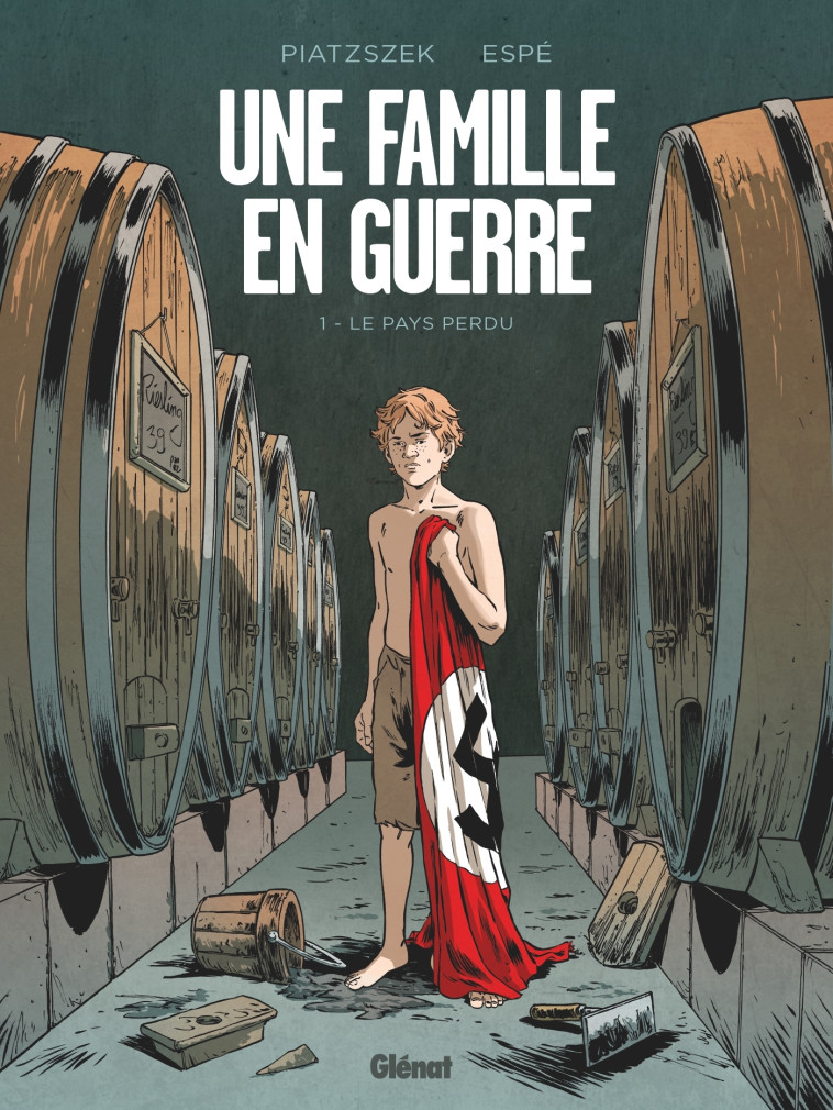 Une famille en guerre - Tome 01 - Stéphane Piatzszek, Espé Espé - GLENAT