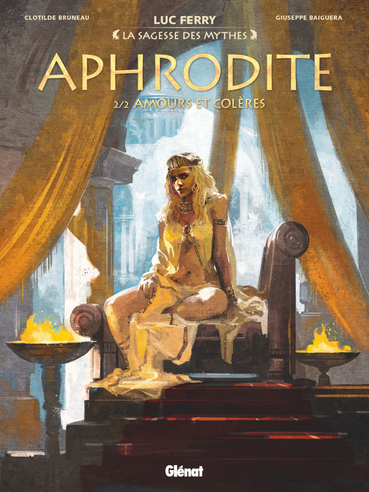 Aphrodite - Tome 02 - Clotilde Bruneau, Luc Ferry, Giuseppe Baiguera, Didier Poli - GLENAT