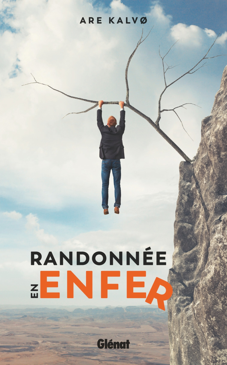 Randonnée en enfer - Are Kalvo, Céline Romand-Monnier - GLENAT