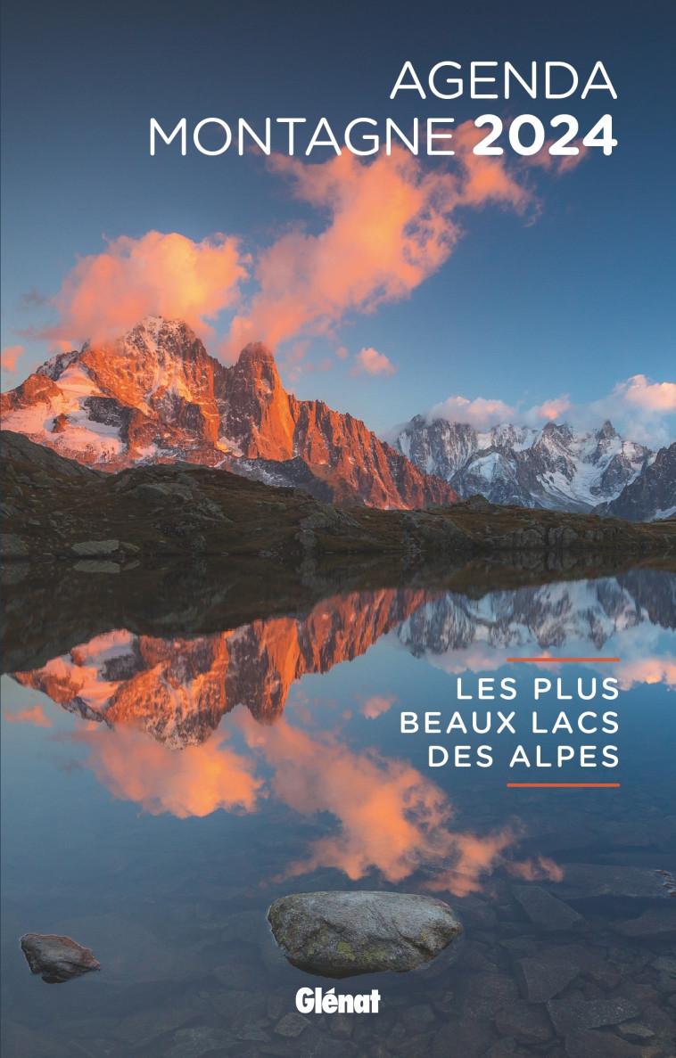 Agenda montagne 2024 Les plus beaux lacs des Alpes -   - GLENAT