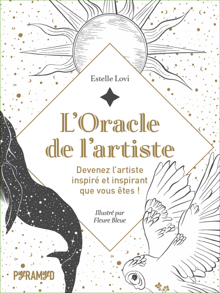 L'Oracle de l'artiste - Devenez l'artiste inspiré et inspira - Estelle LOVI, Fleure BLEUE - PYRAMYD