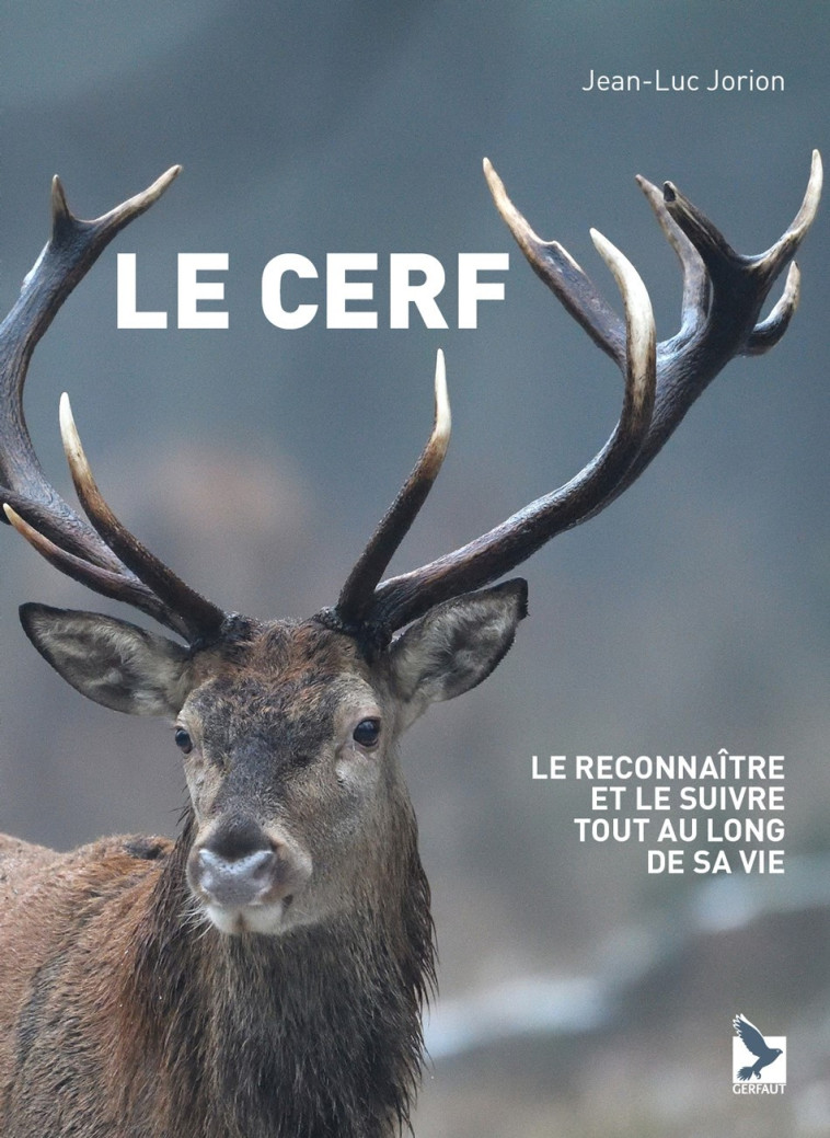 Le cerf - Jean-Luc Jorion - GERFAUT