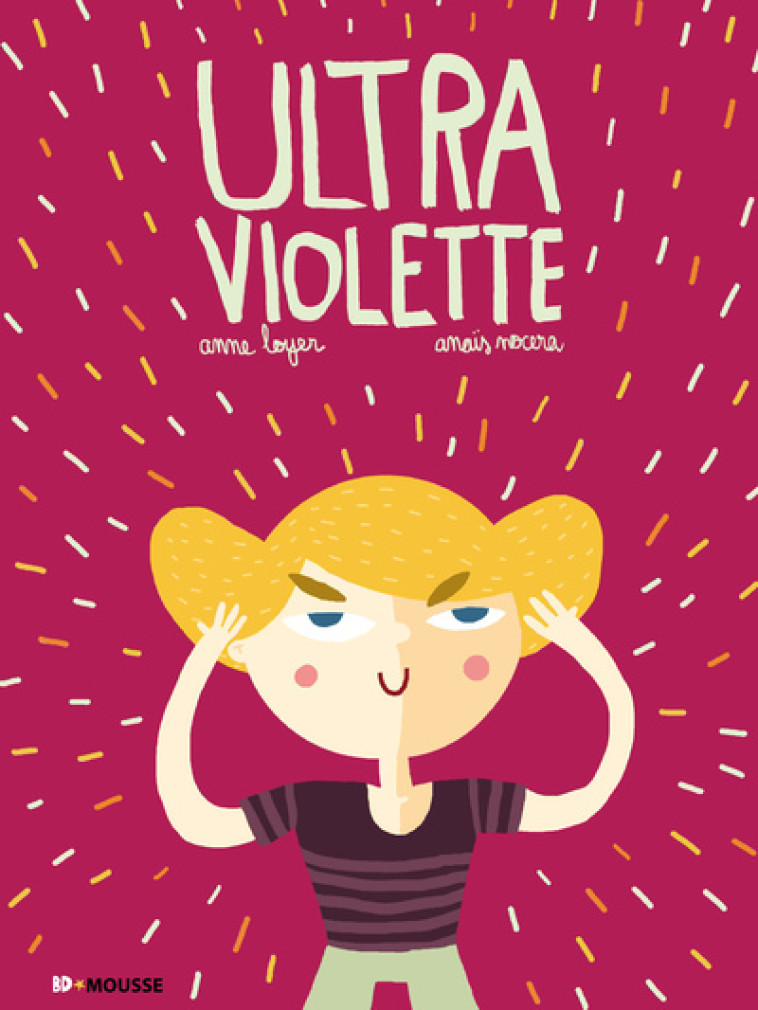 Ultraviolette - Anne Loyer, A. Nocera - FRIMOUSSE