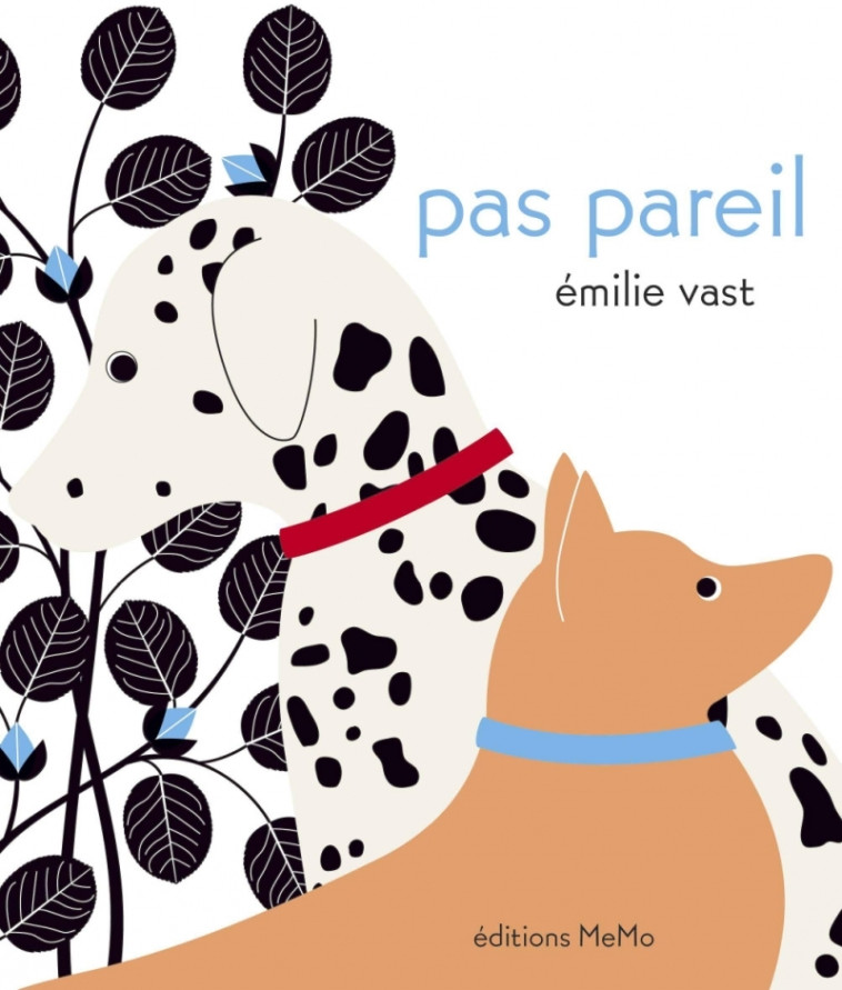 Pas pareil - Emilie Vast - MEMO