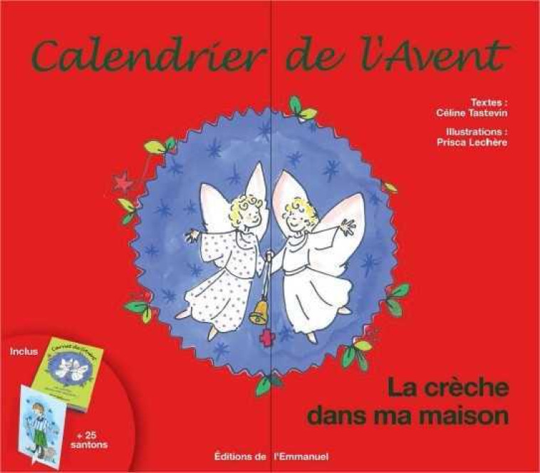 Calendrier de l'Avent - La crèche dans ma maison - Céline TASTEVIN, Prisca LECHERE - EMMANUEL