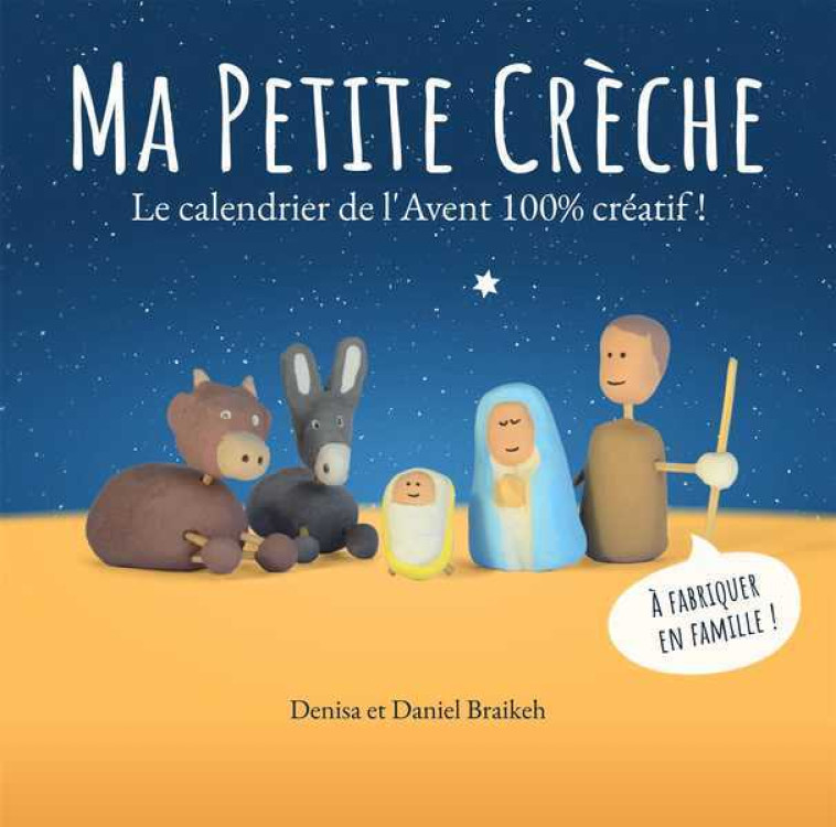 Ma petite crèche - Denisa et Daniel BRAIKEH - EMMANUEL