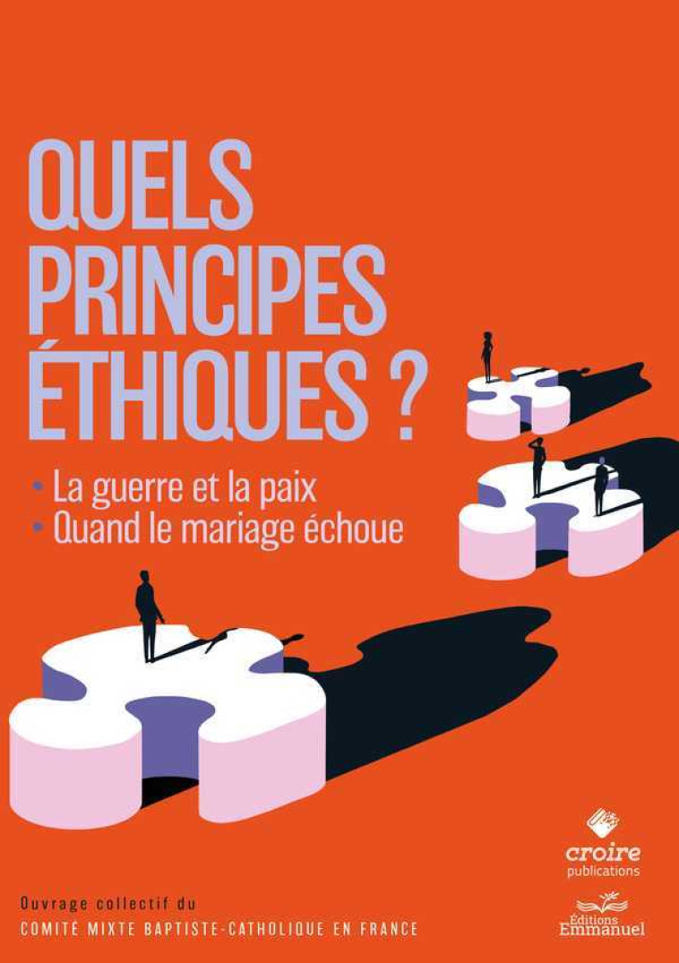 Quels principes éthiques ? -  Comité mixte baptiste - catholique de France - EMMANUEL