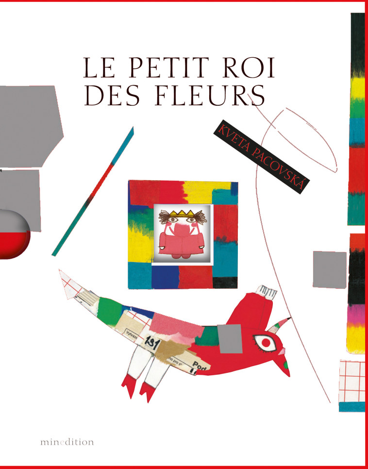 Le petit roi des fleurs (mini) - KVETA PACOVSKA - MINEDITION