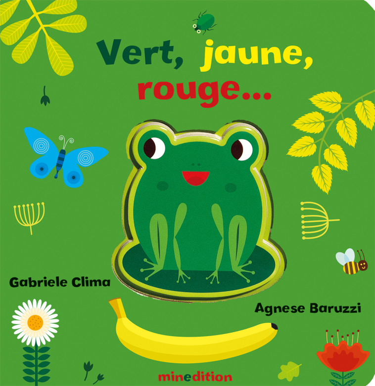 Vert, jaune, rouge... - Agnese BARRUZI, Gabriele CLIMA - MINEDITION