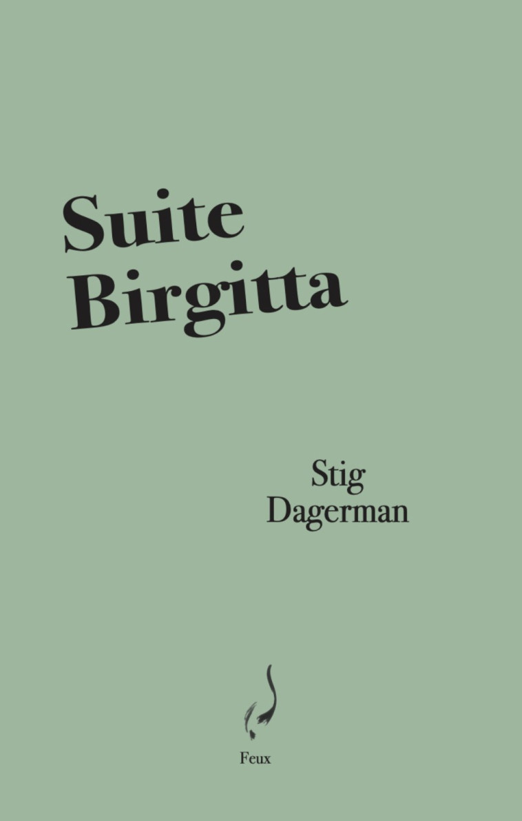 SUITE BIRGITTA -  DAGERMAN STIG - AENCRAGES ET CO