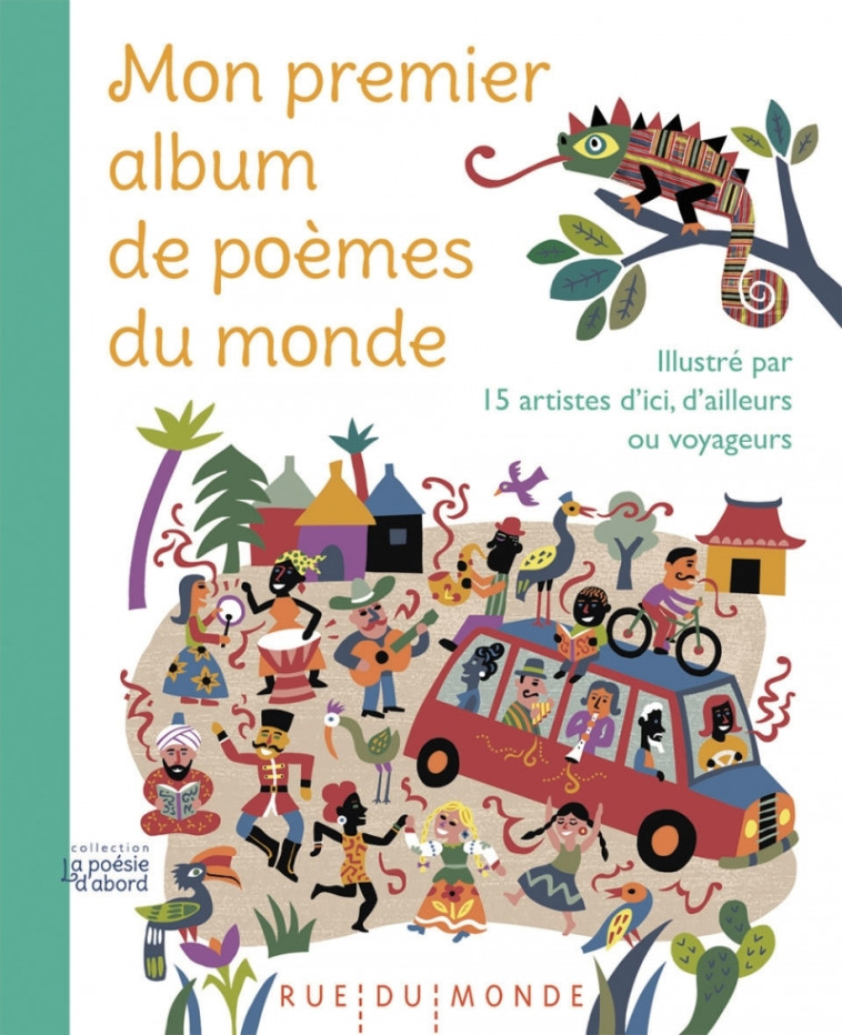 Mon premier album de poèmes du monde - Illustré par 15 artis - Collectif Collectif - RUE DU MONDE