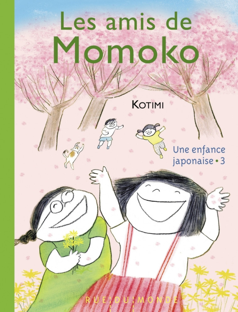 Les amis de Momoko - Une enfance japonaise 3 - KOTIMI KOTIMI,  KOTIMI - RUE DU MONDE