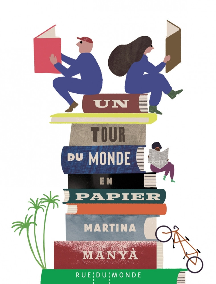 Un tour du monde en papier - Martina MANYA, Alain Serrès - RUE DU MONDE