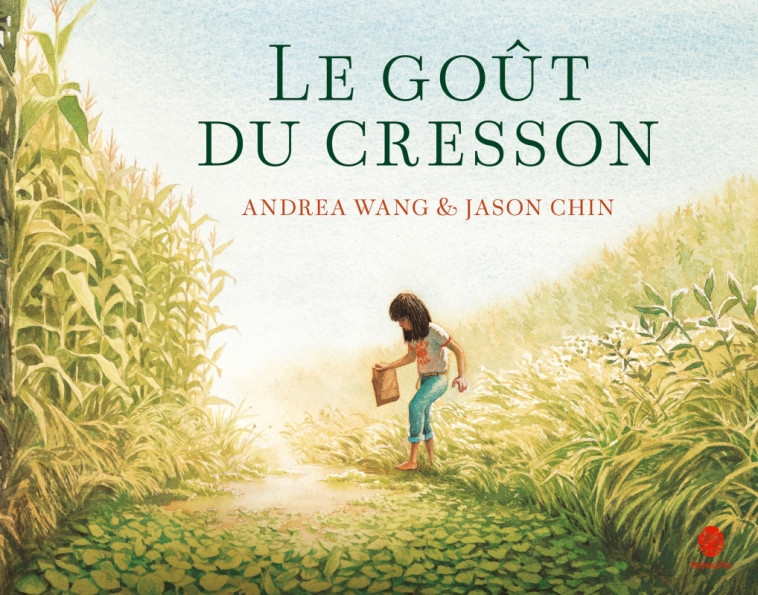 Le Goût du Cresson - Andrea WANG, Jason Chin, Chun-Liang YEH - HONGFEI