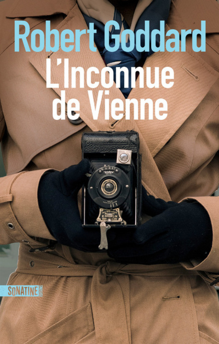 L'Inconnue de Vienne - Robert Goddard, Laurent Boscq - SONATINE