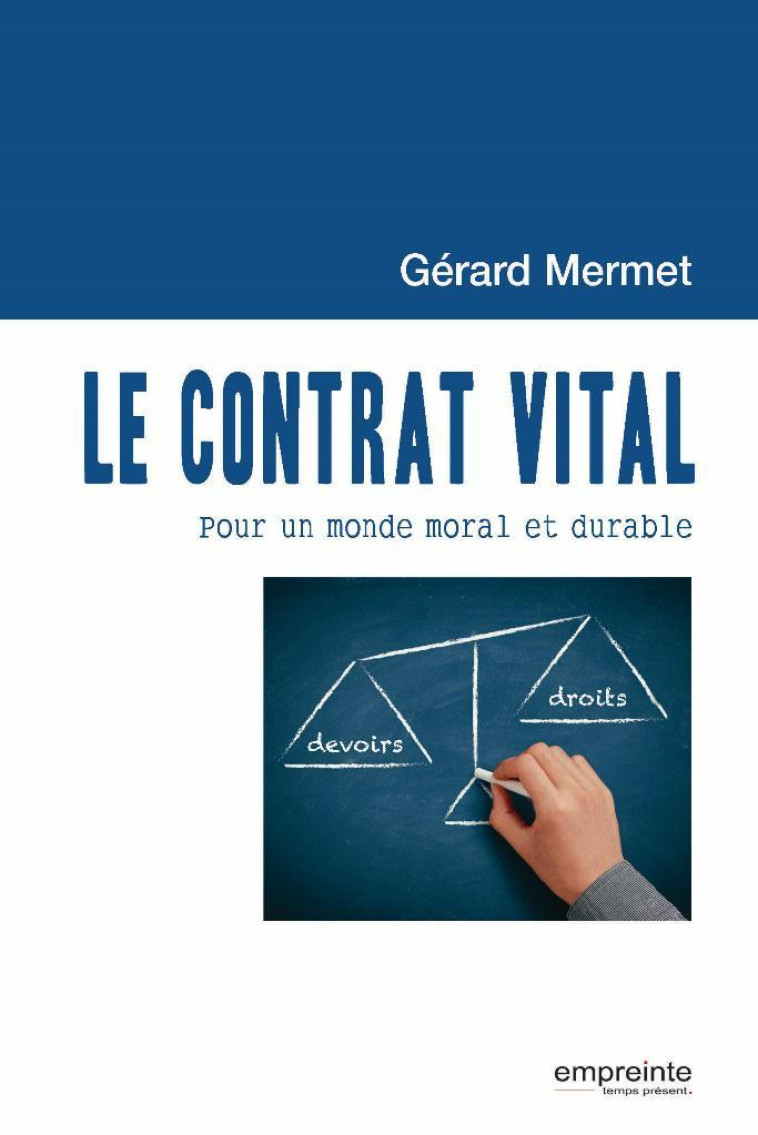 Le Contrat Vital - Mermet Gérard - EMPREINTE TEMPS