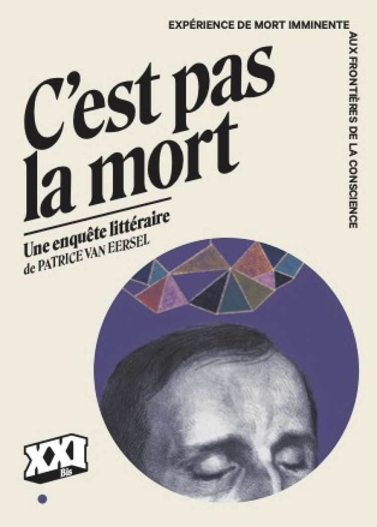 C'est pas la mort - Patrice Van Eersel - XXI