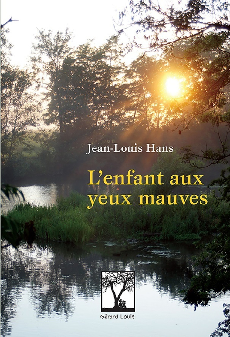 L'ENFANT AUX YEUX MAUVES - Jean-Louis Hans - PLI