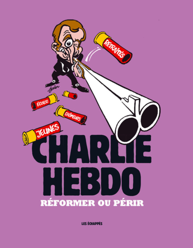 Charlie Hebdo - Réformer ou périr - Collectif Collectif - ECHAPPES