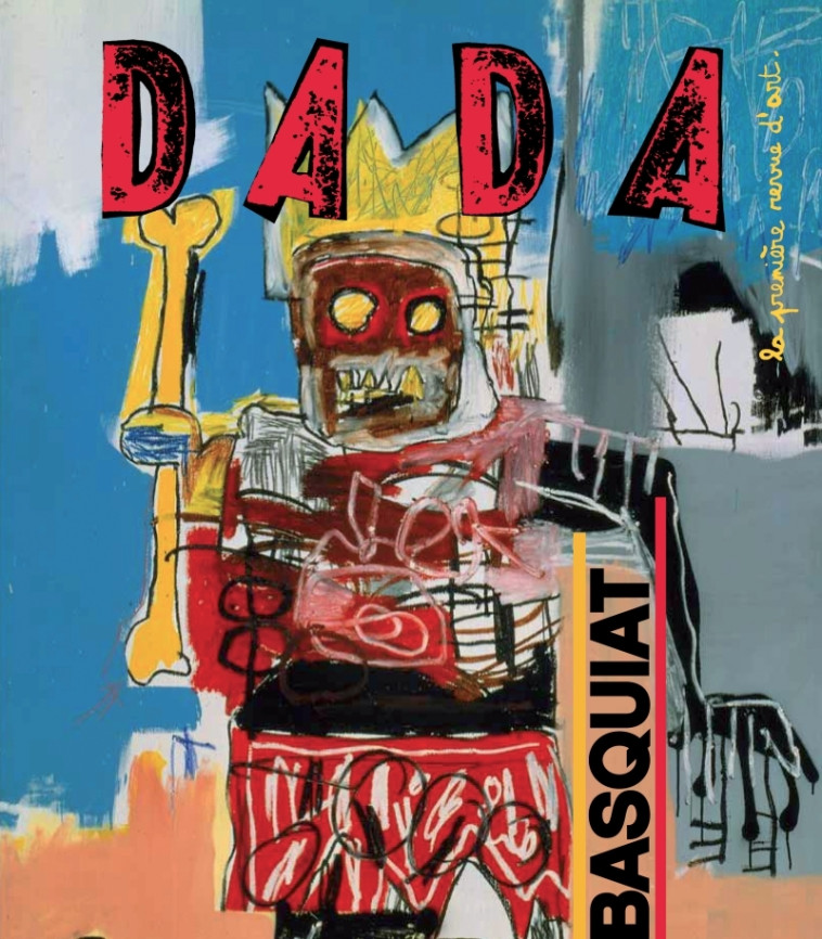 Basquiat (revue DADA 159) - Collectif Collectif, Baptiste ALCHOURROUN, Antoine ULLMANN - AROLA