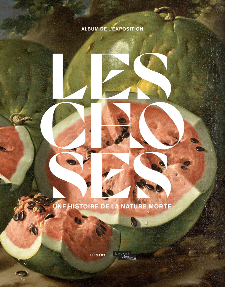 Album de l'exposition Les Choses -  Collectif - LIENART