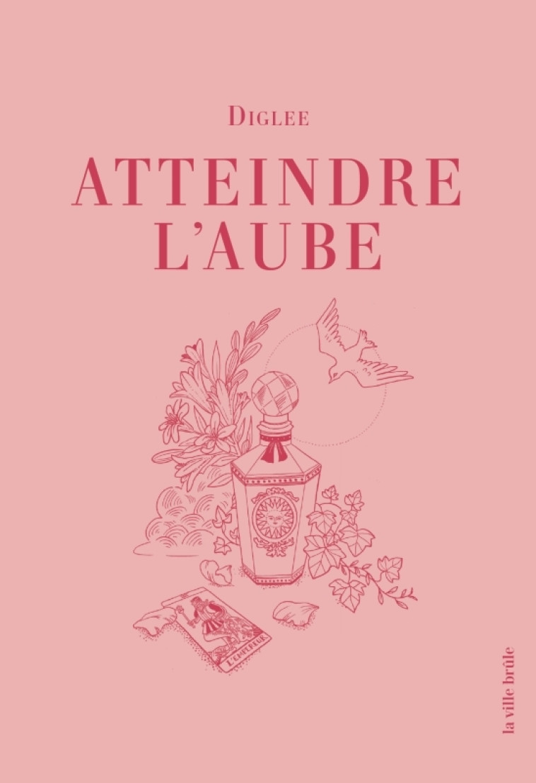 Atteindre l'aube - Diglee Diglee, Maureen Wingrove - VILLE BRULE