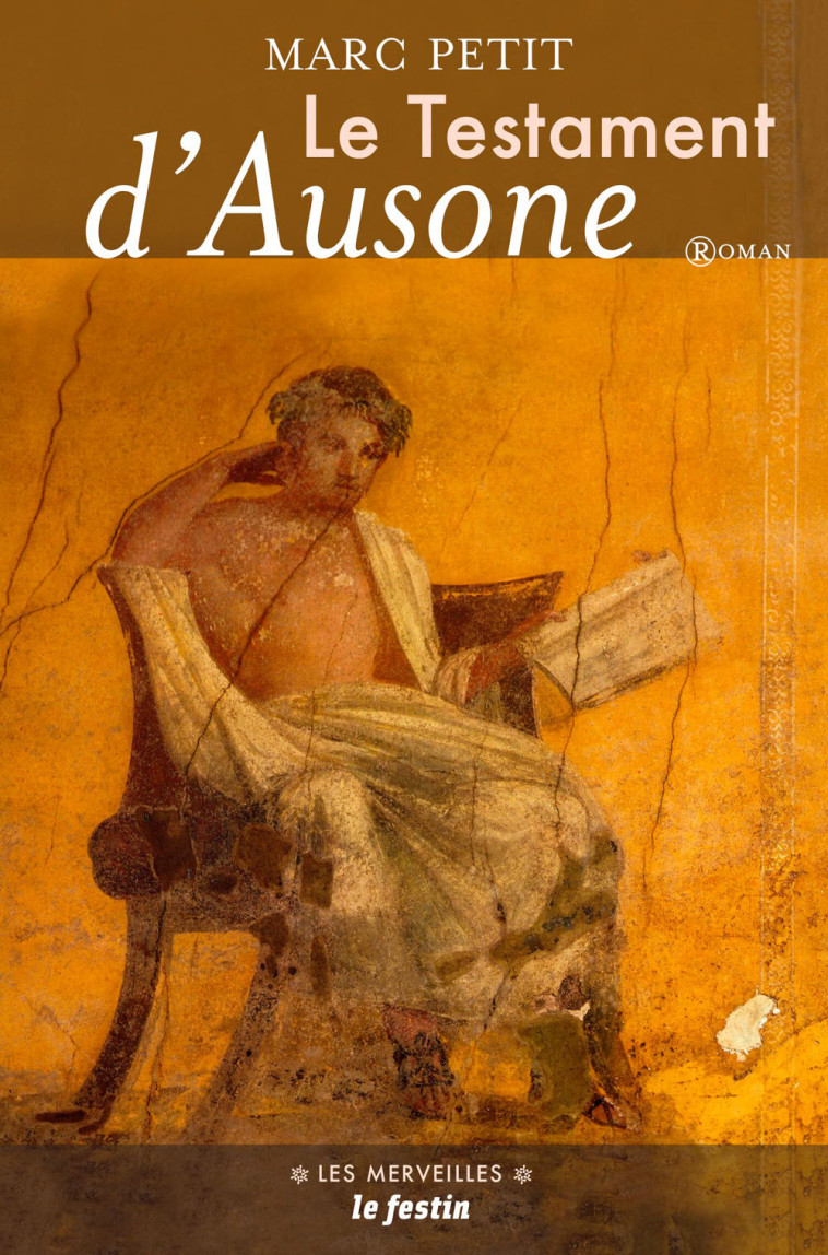 Le testament d'Ausone - Marc Petit - FESTIN