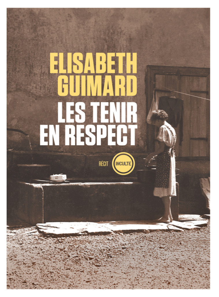 Les tenir en respect - Elisabeth Guimard - INCULTEDERMARGE