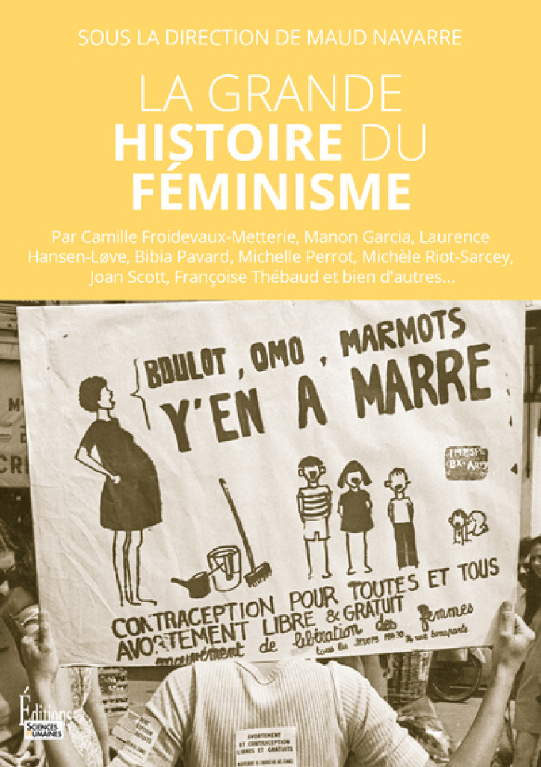 La grande histoire du féminisme - Maud Navarre - SCIENCES HUMAIN