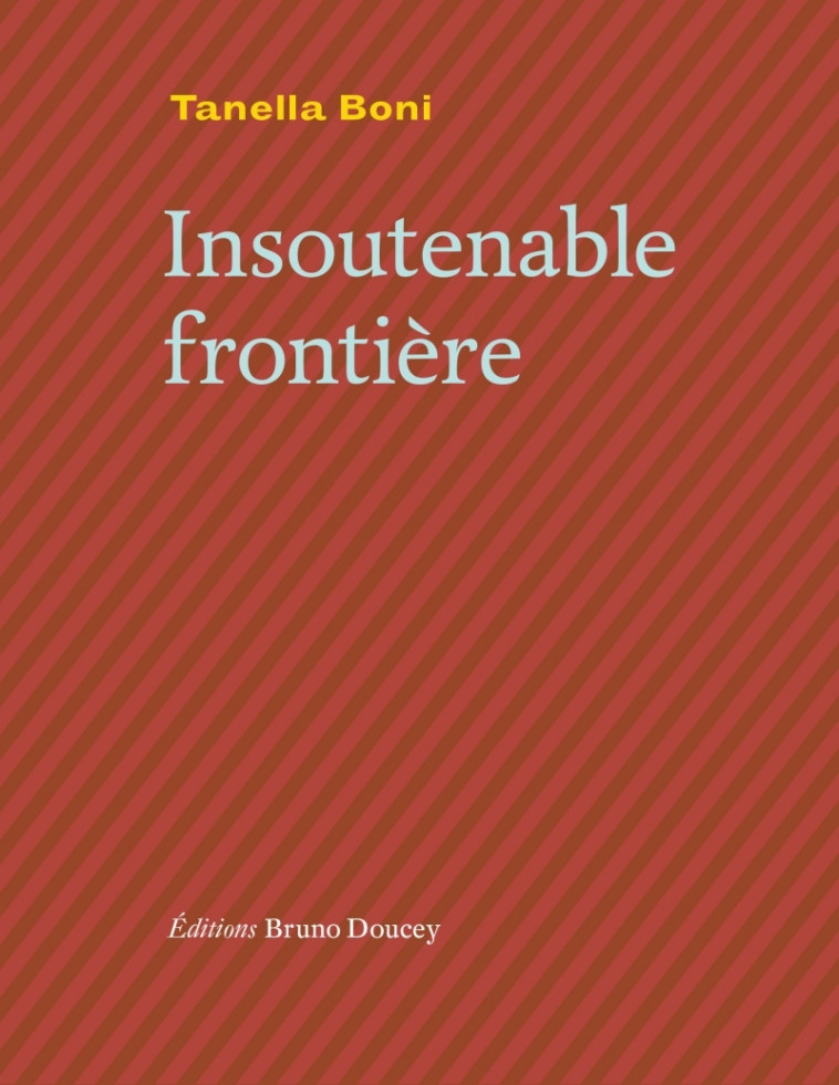 Insoutenable frontière - Tanella Boni - BRUNO DOUCEY