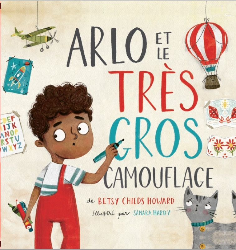 Arlo et le très gros camouflage - Betsy HOWARD - BLF EUROPE