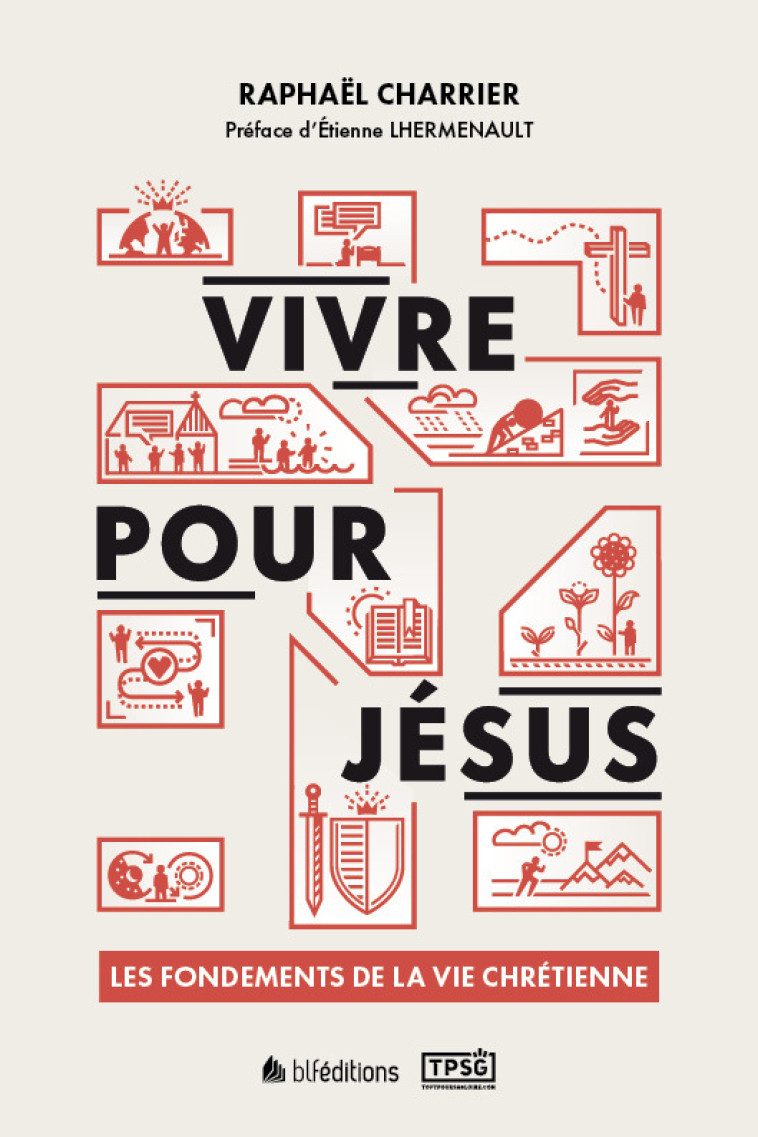 Vivre pour Jésus - Raphaël Charrier - BLF EUROPE