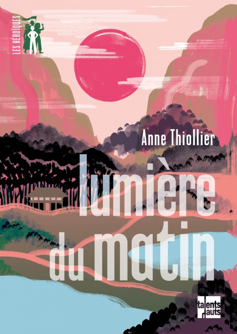 Lumière du matin - Anne Thiollier, Julia Wauters - TALENTS HAUTS