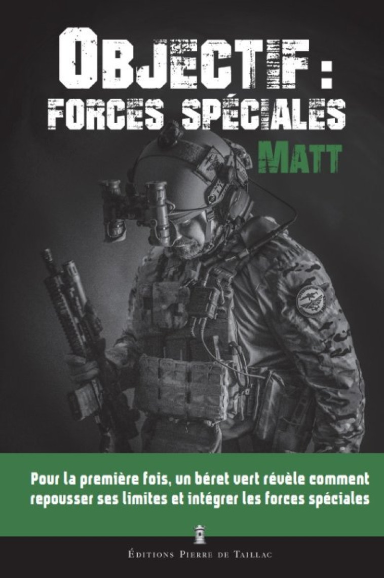 Objectif : forces spéciales - Matt Matt - DE TAILLAC