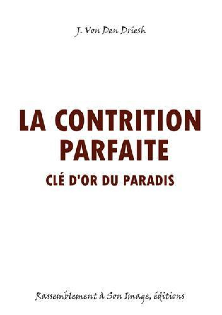 La contrition parfaite - L482 -  Johannes Von den Driesch - RA IMAGE