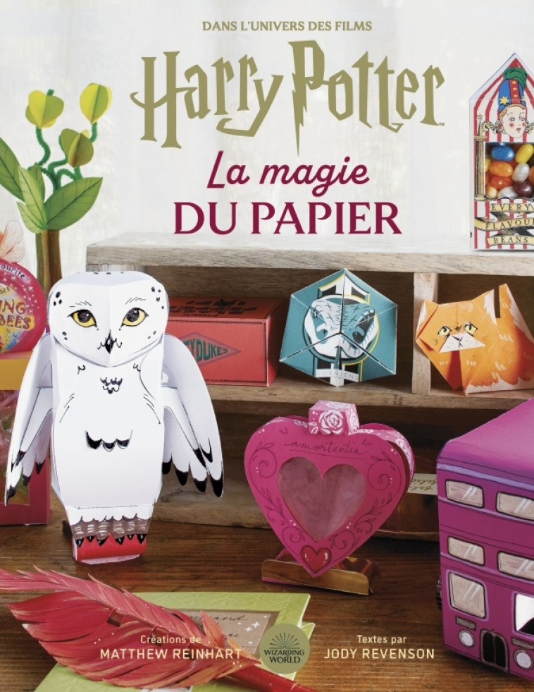 Harry Potter, la magie du papier - Reinhart Matthew Reinhart Matthew,  Reinhart Matthew - HUGINN MUNINN