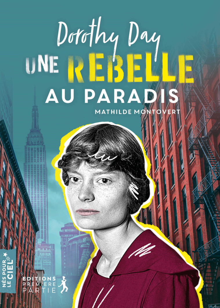 Dorothy Day, Une rebelle au paradis - Mathilde Montovert, Vincent Breynaert - PREMIERE PARTIE