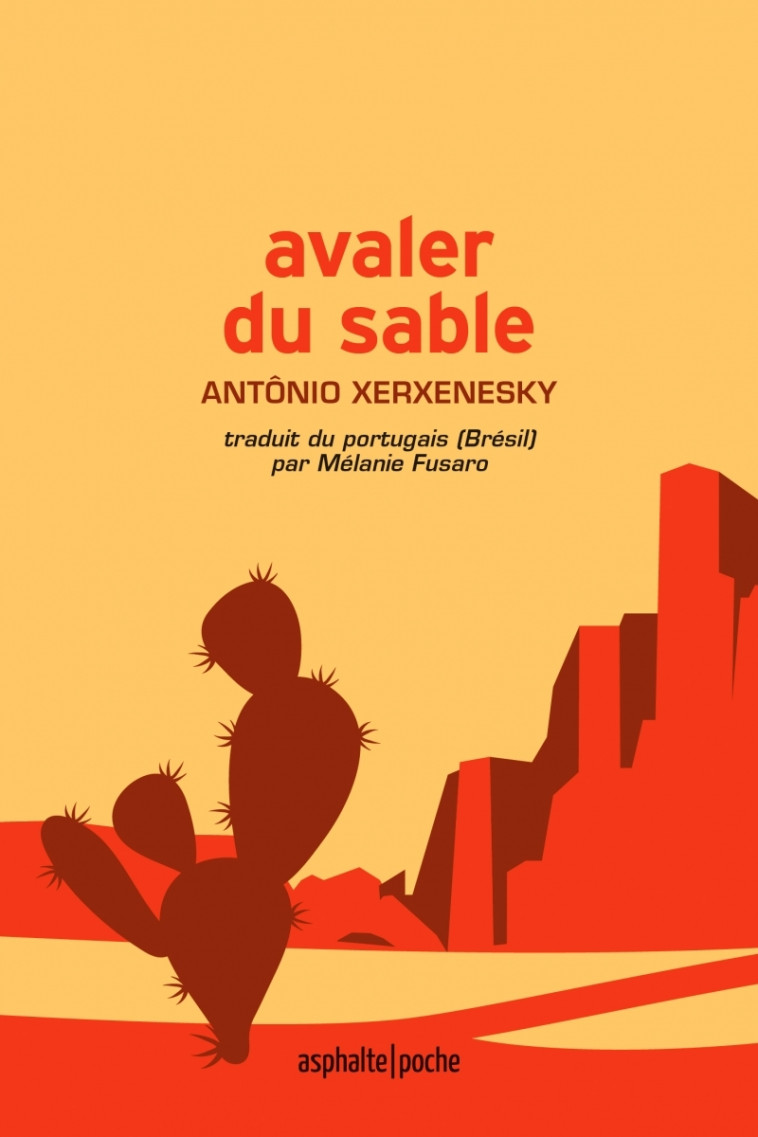 Avaler du sable - Antonio Xerxenesky, Mélanie Fusaro - ASPHALTE